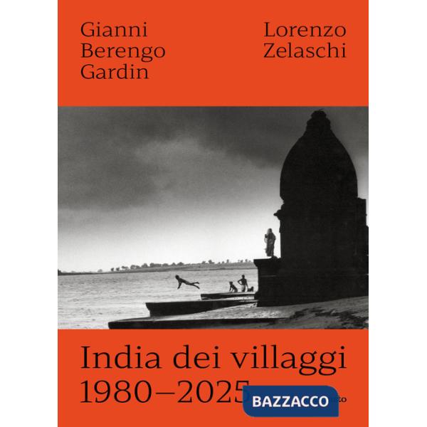 India dei villaggi 1980-2025. Ediz. illustrata