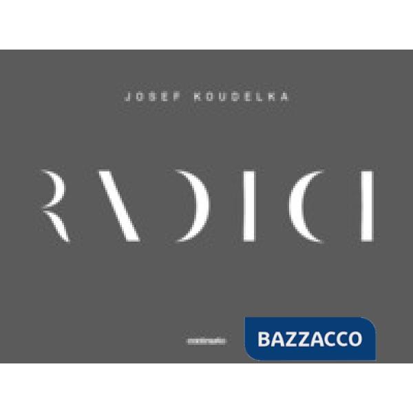 Radici. Ediz. illustrata