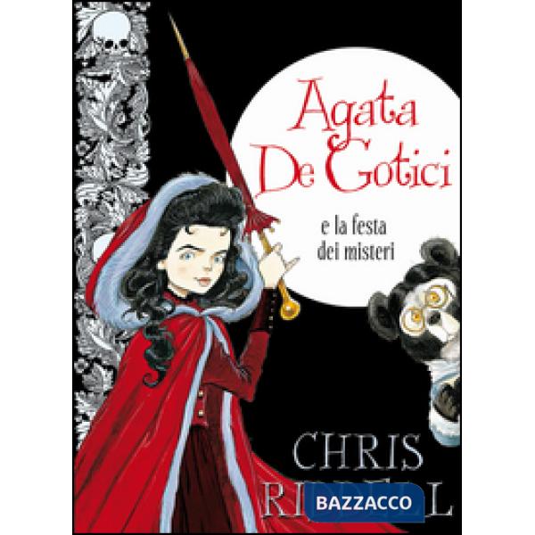 Agata de Gotici e la festa dei misteri. Ediz. illustrata