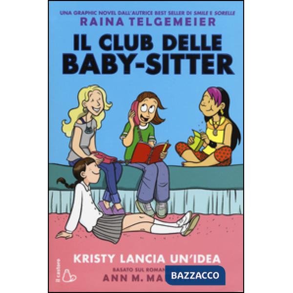 Kristy lancia un'idea. Il Club delle baby-sitter