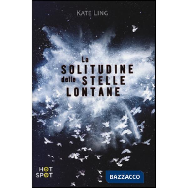 Solitudine delle stelle lontane (La)