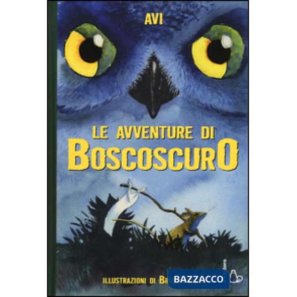 Avventure di Boscoscuro (Le)