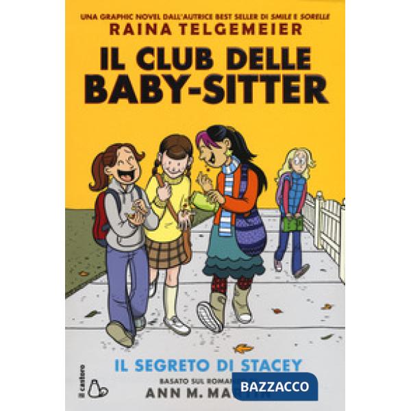 Segreto di Stacey. Il Club delle baby-sitter (Il)