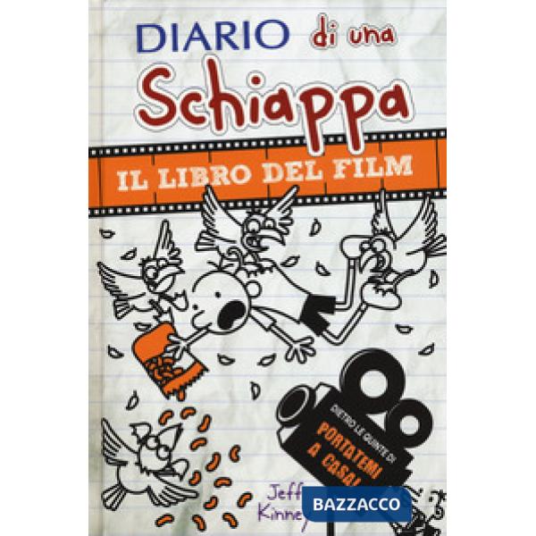 Diario di una schiappa. Il libro del film Portatemi a casa!