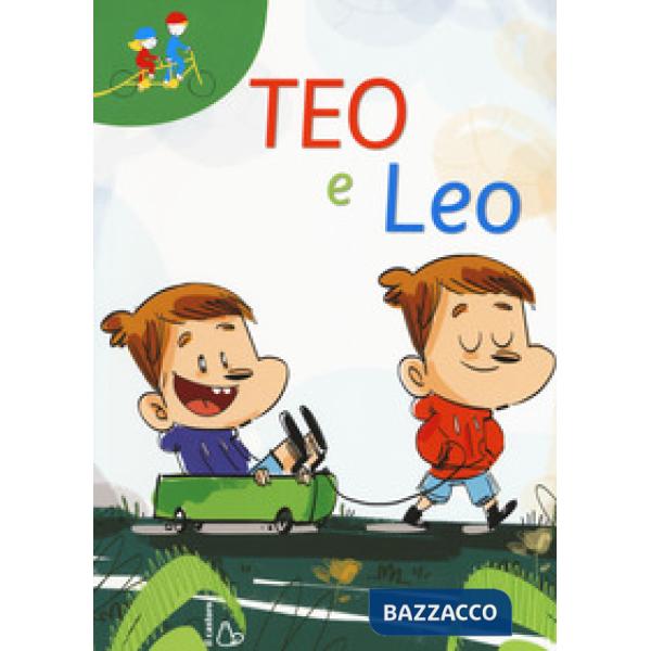 Teo e Leo: Gemelli quasi uguali-Voglio la febbre. Ediz. a colori