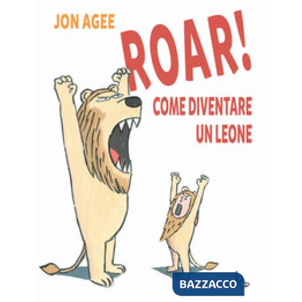 Roar! come diventare un leone