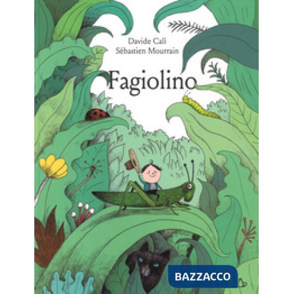Fagiolino. Ediz. a colori