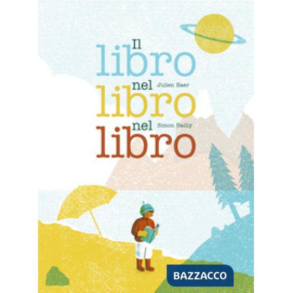 Libro nel libro nel libro. Ediz. a colori (Il)