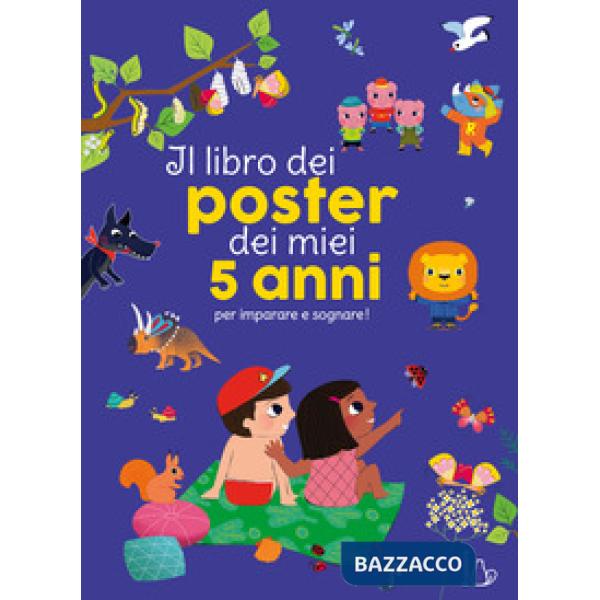 Libro dei poster dei miei 5 anni per imparare e sognare! Ediz. a colori (Il)
