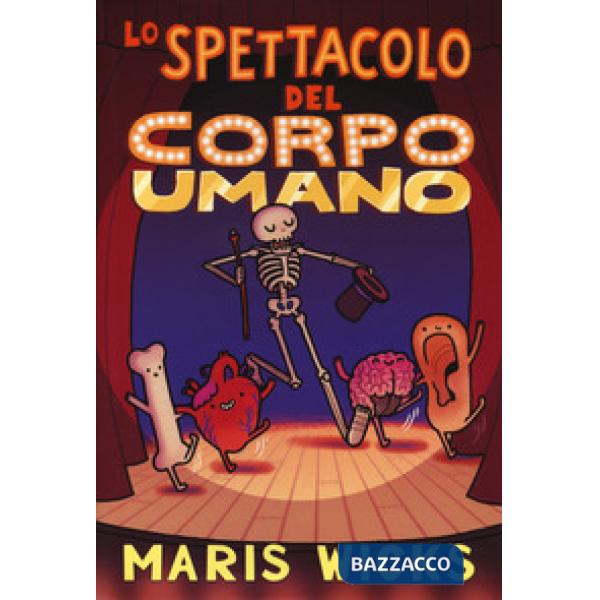 Spettacolo del corpo umano (Lo)