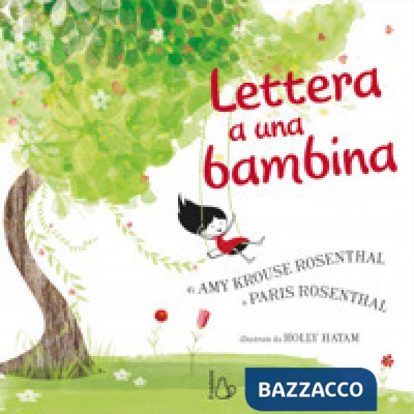 Lettera a una bambina. Ediz. a colori
