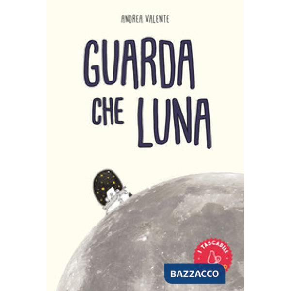 Guarda che luna
