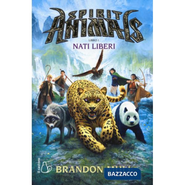 Nati liberi. Spirit animals. Vol. 1