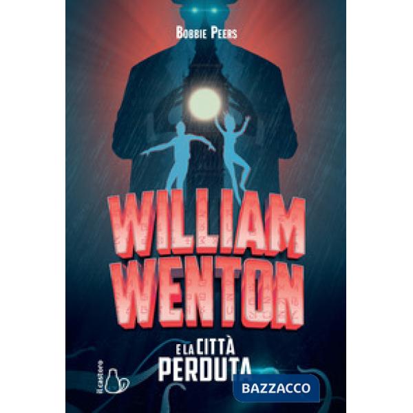 William Wenton e la città perduta
