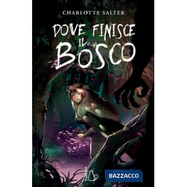 Dove finisce il bosco