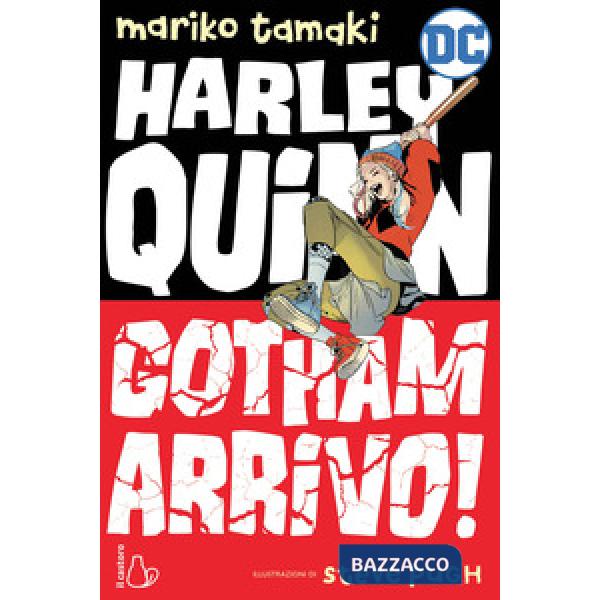 Gotham arrivo! Harley Quinn