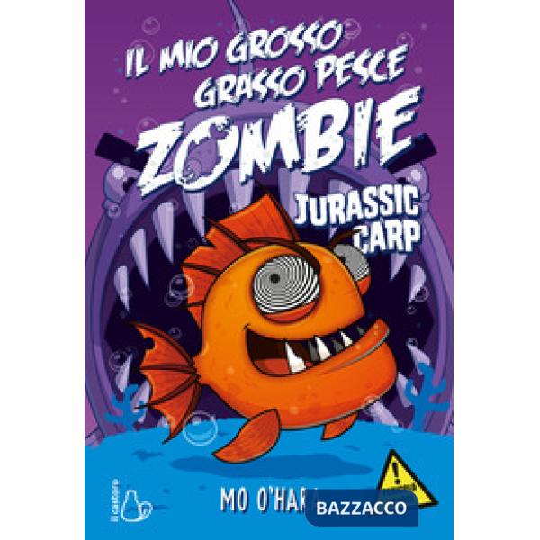 Jurassic carp. Il mio grosso grasso pesce zombie. Vol. 6