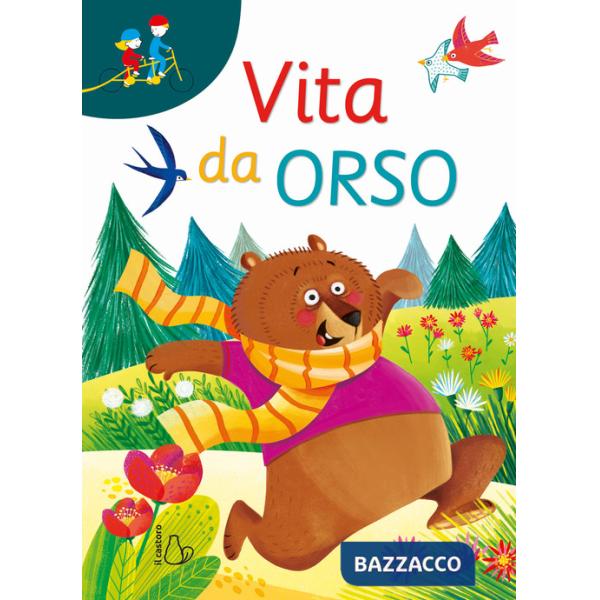Vita da orso