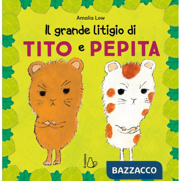 Grande litigio di Tito e Pepita. Ediz. a colori (Il)