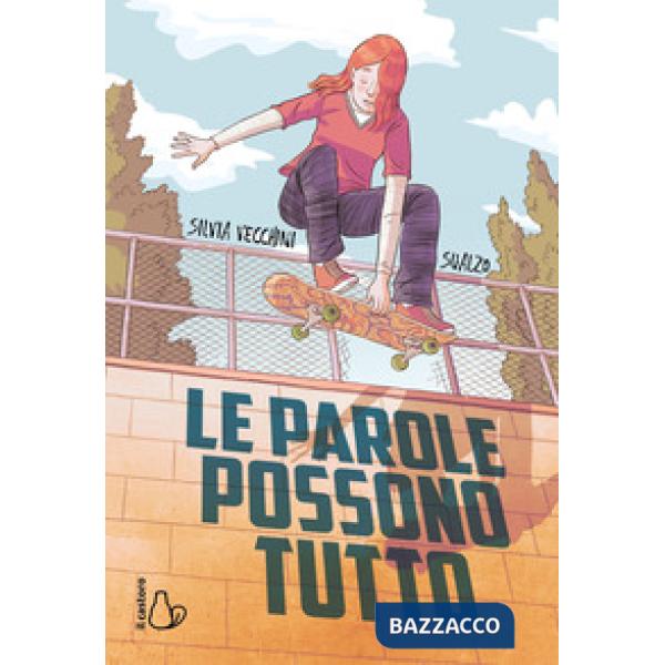 Parole possono tutto (Le)