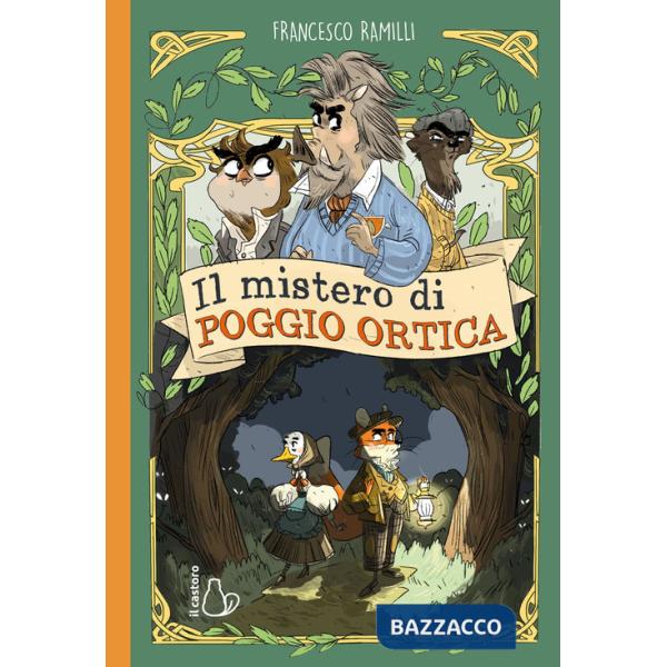 Mistero di Poggio Ortica (Il)