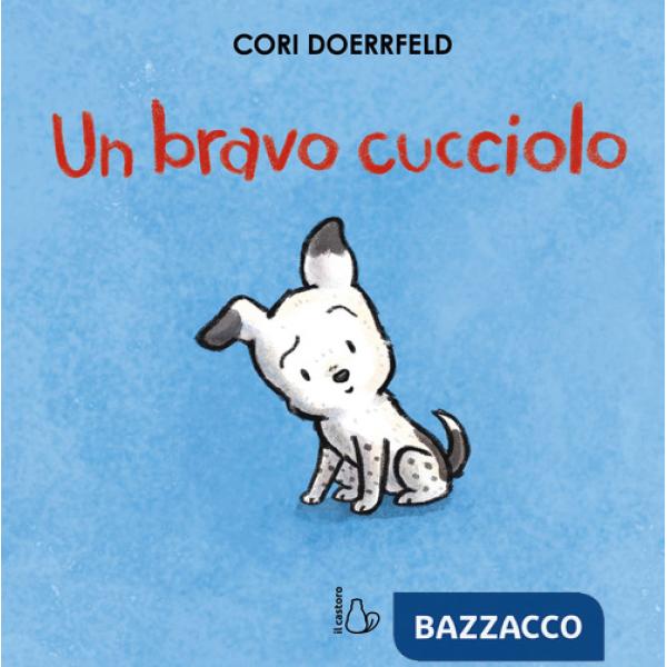 Bravo cucciolo. Ediz. a colori (Un)