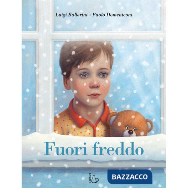 Fuori freddo. Ediz. a colori
