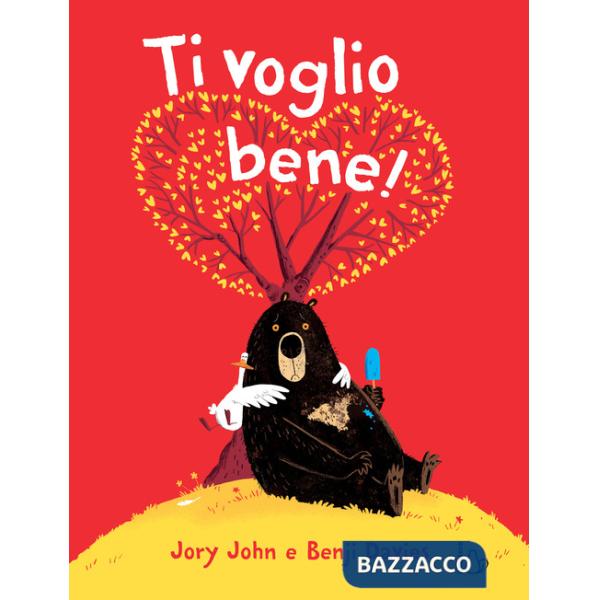 Ti voglio bene! Ediz. a colori