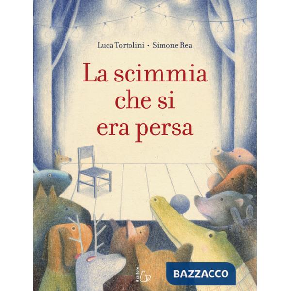 Scimmia che si era persa. Ediz. a colori (La)