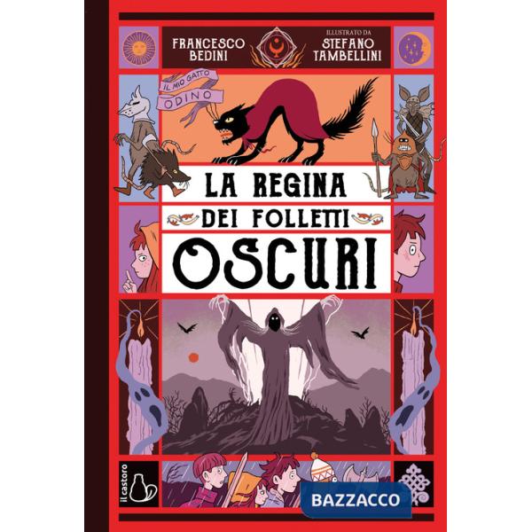 Regina dei folletti oscuri. Il mio gatto Odino (La). Vol. 2