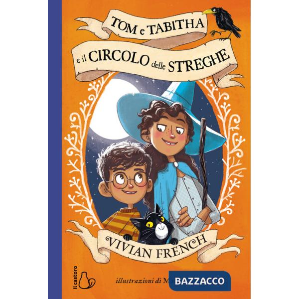 Tom e Tabitha e il circolo delle streghe