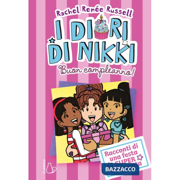 Buon compleanno! I diari di Nikki