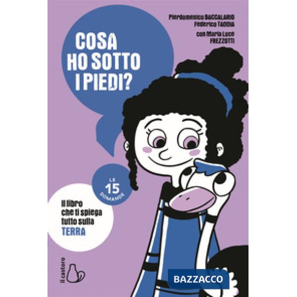 Cosa ho sotto i piedi? Le 15 domande