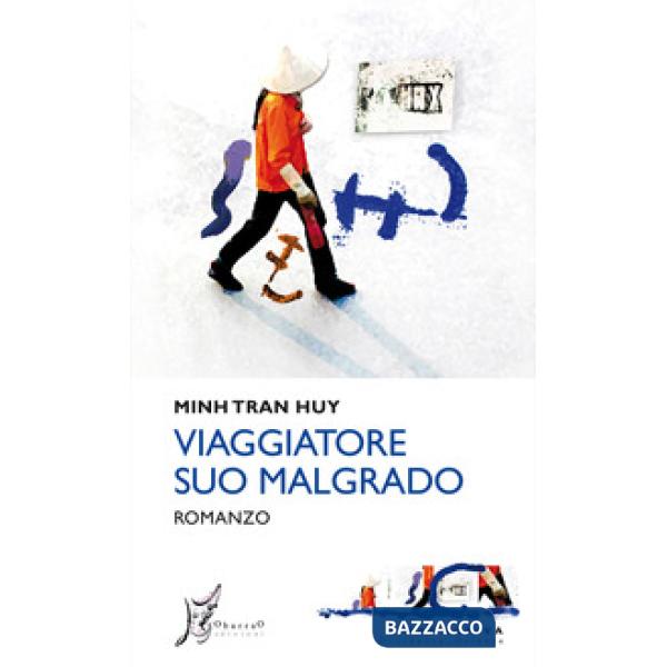 Viaggiatore suo malgrado