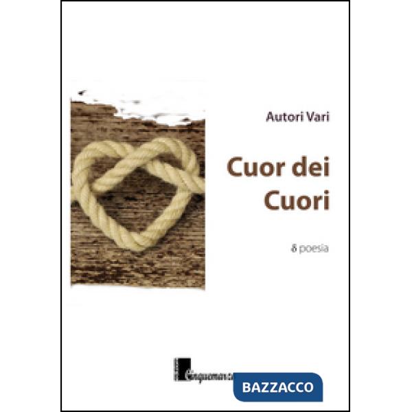 Antologia del 3° Concorso di poesia Cor Cordium