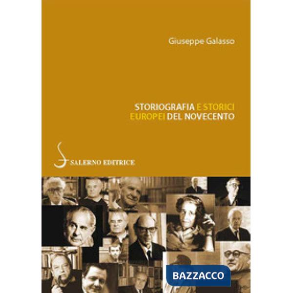 Storiografia e storici europei del Novecento