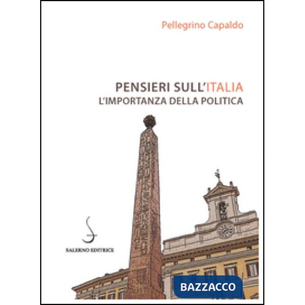 Pensieri sull'Italia. L'importanza della politica