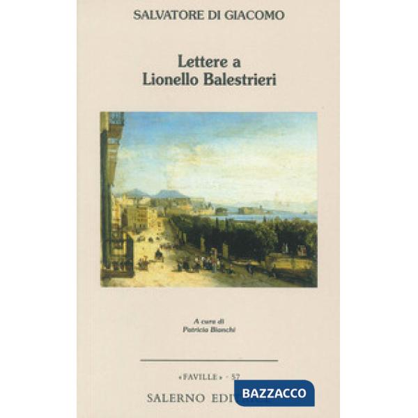 Lettere a Lionello Balestrieri