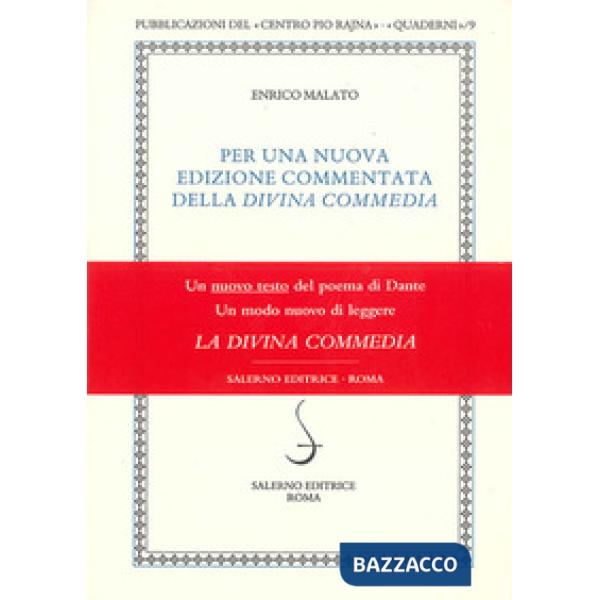 Per una nuova edizione commentata della «Divina Commedia»