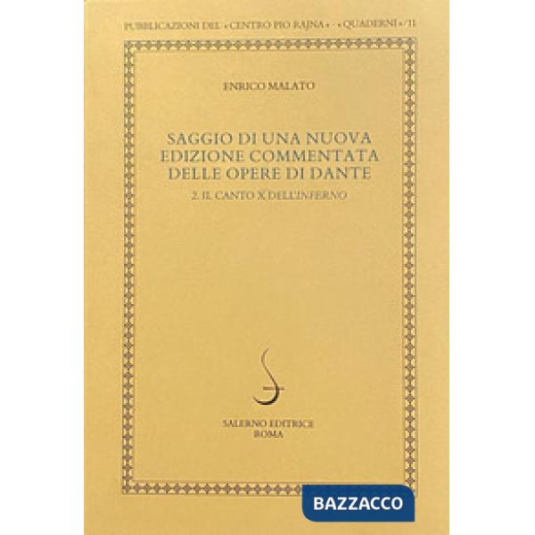 Saggio di una nuova edizione commentata delle opere di Dante. Vol. 2: Il canto X dell'Inferno