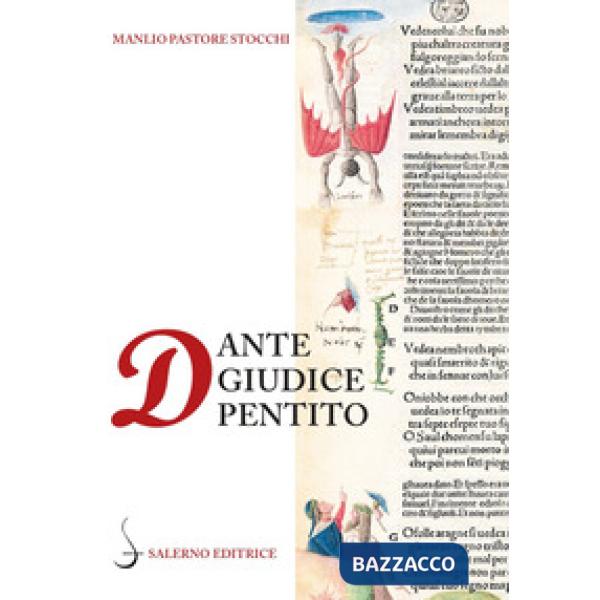 Dante giudice pentito e altri studi danteschi