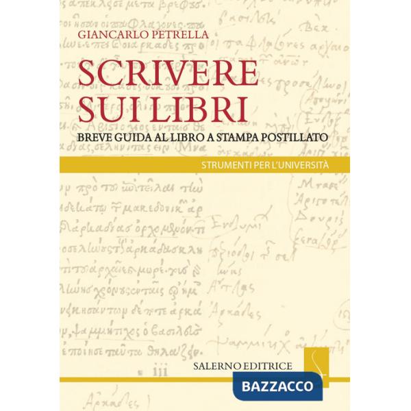 Scrivere sui libri. Breve guida al libro a stampa postillato