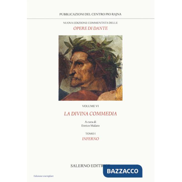 Nuova edizione commentata delle opere di Dante. Vol. 6/1: La Divina Commedia. Inferno