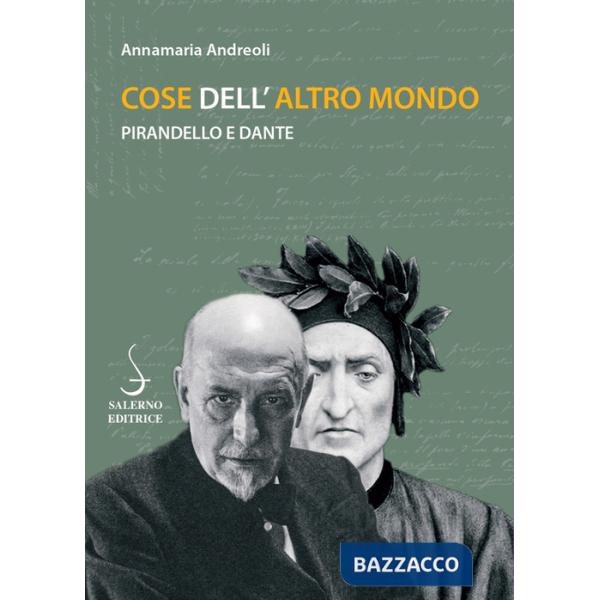 Cose dell'altro mondo. Pirandello e Dante