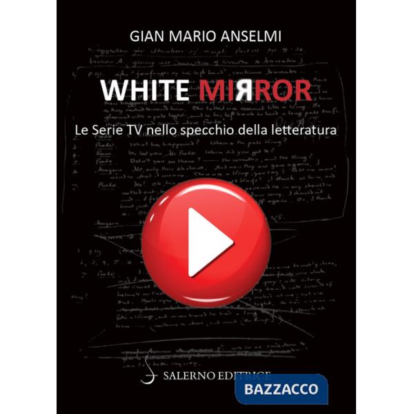 White Mirror. Le serie tv nello specchio della letteratura