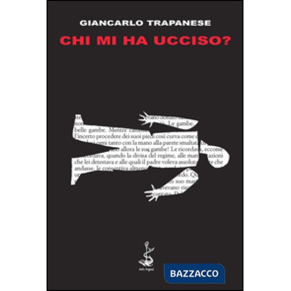 Chi mi ha ucciso?