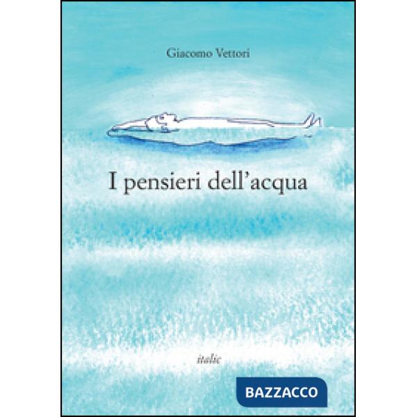 Pensieri dell'acqua (I)