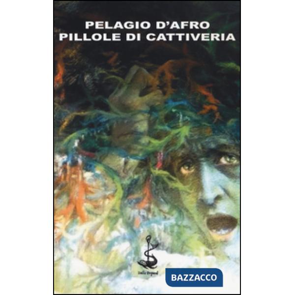 Pillole di cattiveria