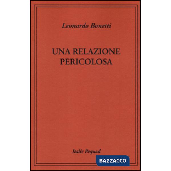 Relazione pericolosa (Una)