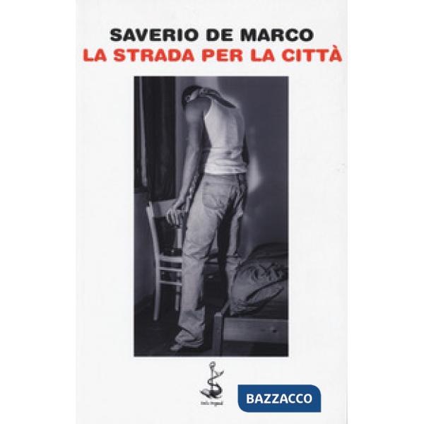 Strada per la città (La)